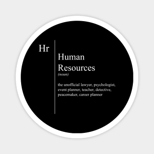 Funny Human Resources Definition Magnet